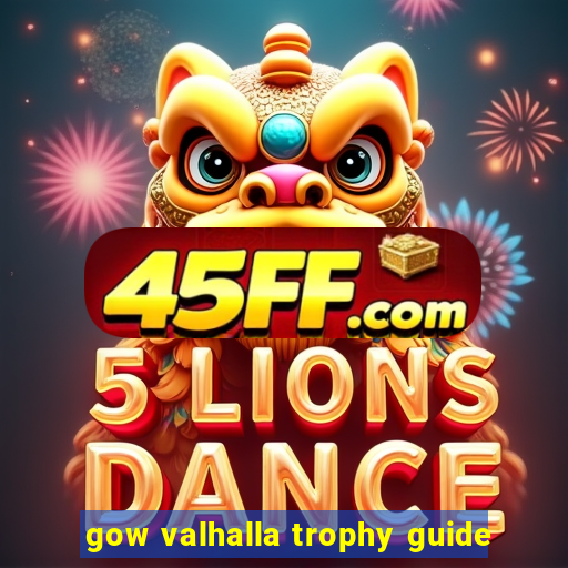 gow valhalla trophy guide